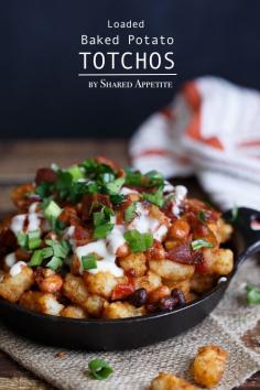 Loaded Baked Potato Totchos #tatertots