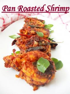 
                    
                        Spicy Pan Roasted Shrimp--Easy step by step tutorial on how to roast in an iron kadai/skillet pan.
                    
                