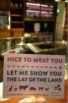 
                    
                        "It was nice to meat you too!"
                    
                