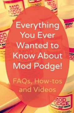 
                    
                        Learn how to use Mod Podge!
                    
                
