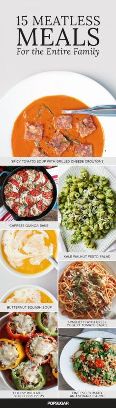 
                    
                        Your family won't even miss the meat in these meatless meals — promise!
                    
                