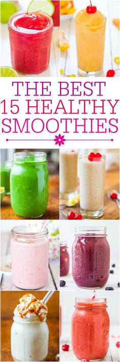 
                    
                        The Best 15 Healthy Smoothies - Fast, easy, and tasty smoothie recipes that'll keep you full and satisfied and are skinny jeans-friendly!
                    
                