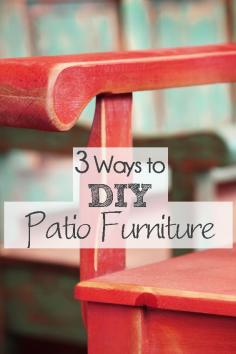 3 Ways to DIY Patio Furniture ~ From painted furniture ideas