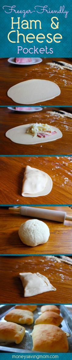 Ham and Cheese pockets goof for freezer meal.