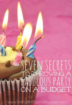 Think throwing an amazing party means spending a fortune? Think again! These seven secrets to throwing a fabulous party on a tiny budget will save you time, money, and possibly your sanity! Believe it or not, most of them have absolutely nothing to do with how much you spend! #frugalliving #budget #DIY #party