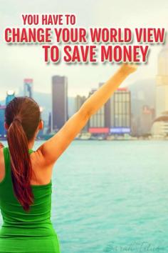 
                    
                        Probably the biggest reason our country is in so much debt is because our world view is off in SO many different ways. You absolutely have to change your world view to save money. Here's why!
                    
                