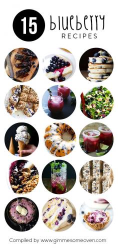15 Blueberry Recipes | Gimme Some Oven | Bloglovin'