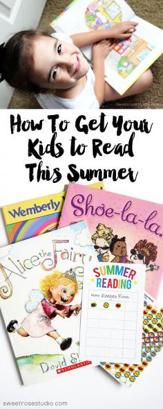 How To Get Your Kids To Read This Summer from Sweet Rose Studio // For more family resources visit www.tots-tweens.com! :)