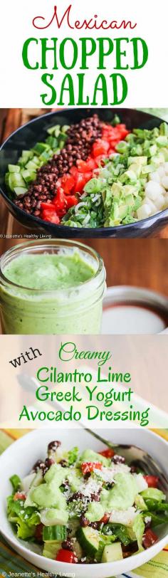 Mexican Chopped Salad with Creamy Cilantro Lime Greek Yogurt Avocado Dressing - 100% oil free dressing - the dressing is so creamy that no one will guess it's healthy add some grilled shrimp n I'm happy