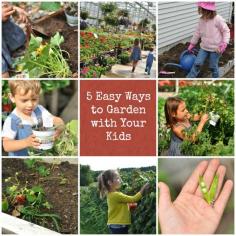 
                    
                        5 easy ways to garden with your kids
                    
                