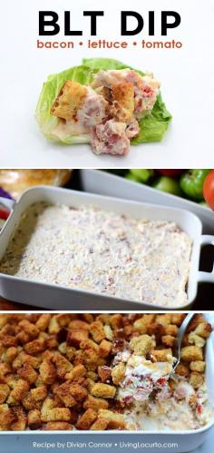 So good--> BLT DIP - Bacon Lettuce Tomato Appetizer Recipe. LivingLocurto.com #recipe #dip.  (Use Greek yogurt instead of cream cheese, & turkey bacon)