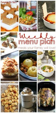 Weekly Meal Plan featuring recipes for BBQ Chicken Twice Baked Potatoes, Fool Proof Thyme Roast Chicken, Crock-Pot Tuscan Chicken Soup, Southwestern Chicken Pasta, Swedish Meatballs, Slow-Cooker Spaghetti Squash with Meatballs, Lasagna Dip, Garlic Parmesan Squash Chips, Snickerdoodle Mug Cake, and Pumpkin Pie Bars!