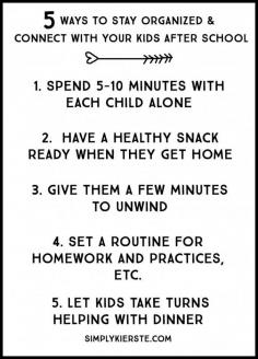 
                    
                        5 ways to connect with your kids & stay organized after school | simplykierste.com
                    
                