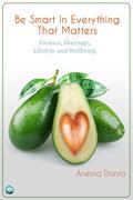 Be smart in everything that matters is an up-to-date guide, telling you how to be a step ahead in building your personality, tackling personal financial matters, making vital decisions when it comes to getting married and some of the basics in food and health. This book is a complete package put together in a concise form. It gives an explanation to important aspects of life and modern trends that one needs to dig deeper to understand. The book can also be given as a gift to a friend, relative or a loved one. Be smart in everything that matters includes different sections that cover character, finance, marriage, food and health. In terms of financial matters, it gives advice on managing personal finance, investing, saving money and budgeting. The introductory chapters deal with what makes you a better person and how important education and technology in the modern world is. They follow on to finance that tell you about the benefits of property investment. The marriage section starts with preparing for marriage, getting married to the right person, going on to the first night, honeymoon destinations and dealing with your mother-in-law. Often, some people are just talented when it comes to handling money and how to make it grow. However, they may not be so good in the kitchen or busy lifestyles take the blame. The book includes a chapter that gives advice on how to avoid common mistakes that make you go wrong in cooking. It also has healthy recipes and other simpler ones to impress family and guests. The last section, which is about food and health, covers different topics like staying in shape, the benefits of coffee and how you can use the highly nutritious fruit, the avocado for health, beauty, food and the environment.