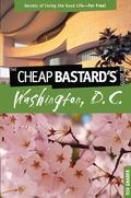 Living big-for less-in America's capital Living big in America's capital takes just the sort of big bucks that fewer and fewer folks have at their disposal these days, right? Think again. Washington, D.C, is full of free and ridiculously cheap stuff-one just needs to know where to look. Leave it to "The Cheap Bastard" to uncover all the ins and outs and exclusive bargains to be had, and to set forth the real deal with wit and humor. The Cheap Bastard's Guide to Washington, D.C. contains hundreds of ideas for living on the cheap without sacrificing necessities or luxuries. It shows:* How to gain free entrance to plays, films, concerts, and museums* Where to find free classes in anything from yoga to sailing* Where to find half-price meals and free, filling, scrumptious food* How to get a free haircut, color treatment, manicure, or low-cost massage* When and where to find great furnishings in other people's trash With The Cheap Bastard's Guide to Washington, D.C, anyone-from students and recent graduates to frugal businesspeople, not to mention the capital's millions of recession-weary annual visitors-can enjoy the good life. for less!