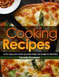 Cooking Recipes Stay Healthy with Gluten Free or Diabetic Recipes The Cooking Recipes cookbook contains recipes specifically for those who suffer with diabetes OR for those who suffer with gluten intolerances and allergies. These recipes are for anyone who wants to eat healthier too. Eating healthy is one of the best aids in weight loss and weight maintenance. The recipes in this cookbook help to support effective weight loss as well. There are sections within the book covering recipes for all the meals and snacks for the day. A comprehensive resource section contains nutrition information, introductions to the sections explaining what each diet consists of and how to work with the diet for best results. The first section of the cookbook is about diabetic recipes. Five sections contain recipes set for main entrees, soups, side dishes, breakfast, and even desserts. There is a sample 5 day menu and a complete diabetic recipe nutrition information appendix. Inside you will find delicious recipes such as Roman-Style Cod with Vegetables and Olives, Black Bean Soup, Baked Zucchini Sticks, Baked Apple Pancakes and a decadent Banana - Rum Cake. Being diabetic does not mean going without great tasting recipes. This book contains enough diabetic recipes to cover more than a week's worth of meal plans. The gluten free section half contains three major sections. The first section talks about how gluten free is a healthy diet - by chance or by choice. It details what it means to be gluten free and contains a few recipes such as a Curried Chicken and Mango Summer Salad and a Cheesy Mexican Chicken. The "Healthy Challenges In Our World" section details on how to snack and incorporate vegetables and fruits into our snacks. Recipes include a Raw Salsa and a Hot and Spicy Chicken Wings plus more. The final section is all about Gluten Free Desserts with recipes like a chocolate fondue dessert and tops on eating out at restaurants and continuing with this lifestyle.