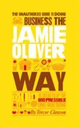 Love him or loathe him, Jamie Oliver is one of the best-known and richest celebrity chefs in the world. But there is more to the man than his linguine. He towers over a business empire that comprises restaurants, shops, cookware, food, magazines, books, DVDs and television production. So how does he maintain his brand name and values across such diverse interests? The Unauthorized Guide to Doing Business the Jamie Oliver Way draws out the universal lessons from Jamie Oliver's remarkable success and identifies 10 secret strategies for business growth and branding that can be applied to any business or career: Be yourself, but more so Extend the brand Build on what you're good at Remember the social dimension Become the face of a supermarket Deal with adversity Go international Protect the brand Be controversial Be bold Want to be the best? The secrets of phenomenal success are in your hands. Check out the other Unauthorized Guides in this series: Richard Branson; Duncan Bannatyne; Alan Sugar; Bill Gates; and Philip Green.