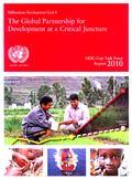 In September 2010, world leaders will take stock of MDG achievements to date at the High-level Plenary Meeting of the United Nations General Assembly. Much progress has been made since 2000, but there is still a great deal more to be achieved in order to fulfill the promise of the MDGs. In this sense, the global partnership for development stands at a critical juncture, with only five years left until the 2015 deadline to delivery on the commitments made and to achieve the MDGs. Remaining gaps are still very large and there have been setbacks because of the global food, energy and financial crises. The deadline for commitments in a number of crucial areas (including increased aid volume, improved aid effectiveness, and the conclusion of the Doha Round of trade negotiations) is 2010, but there is little prospect of successful delivery. The 2010 issue of the report identifies the implementation gaps in the commitments made under MDG 8 and provides recommendations on how to address them, on strengthening the global partnership, and ultimately supporting developing countries in achieving the MDGs.