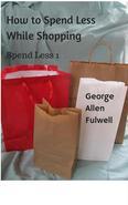 It's for those people who: -spend more money than they would like, when they go shopping -are looking for more ideas to save money -love coupons Spend Less While Shopping is all about 10 simple ways to save money while you're out shopping, buying the food and other items your family needs and uses. It lists 10 simple ways to stretch your dollars and make them go farther, help you get more for your money, and in the end, you will know you have made a great purchase when you have to buy those large-ticket items, like appliances or electronics. Chapter Titles My Story Sales Coupon Collecting Using Coupons Make a List Keep an Inventory Combine Errands or Shopping Trips Pack a Lunch or Snack Buy within a Color Range Research Comparison Shop