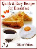Are you always running out of time in the morning, no matter how early you set the alarm clock? Breakfast is usually the first thing to get the axe on the morning to-do list. Put a nutritious meal back at the top of your list! You're not limited to cold cereal and a glass of juice. We have recipes for eggs, smoothies, waffles, and hot cereals that are easy to prepare in under 15 minutes. You'll be out of the house on-time and ready to face the day! Don't let your quick and easy recipes stop at breakfast! Enjoy the entire collection. Quick & Easy Recipes For Breakfast Quick & Easy Recipes For Lunch Quick & Easy Recipes For Dinner Quick & Easy Recipes For the College Student Quick & Easy Recipes For Desserts Quick & Easy Recipes For Appetizers Quick & Easy Recipes For Super Snacks Quick & Easy Recipes: Master Collection