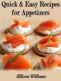 Every party needs good food! Don't be the one that shows up without a dish to share. The ready-made appetizers at the grocery store look tasty, but they are overpriced. With our simple appetizer recipes, you'll have time to spare and money in your pocket. All of these recipes can be made in 15 minutes or less! Don't let your quick and easy recipes stop here! Enjoy the entire collection. Quick & Easy Recipes For Breakfast Quick & Easy Recipes For Lunch Quick & Easy Recipes For Dinner Quick & Easy Recipes For the College Student Quick & Easy Recipes For Desserts Quick & Easy Recipes For Appetizers Quick & Easy Recipes For Super Snacks Quick & Easy Recipes: Master Collection