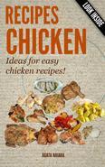 >>CHICKEN RECIPES - Ideas for easy chicken recipes! Books #1: You Still Have Breakfast/Lunch/Dinner In ONE. The chicken meat to countless recipes and if cooked the right way is also low in calories. Because of its versatility is used in kitchens all over the world. Contents*Introduction*List of ingredients*Chicken Recipes…and so onThis Is ONLY Cooking! Book Group For Working Women/For Kids/For Students. Grab The Entire Fast, Easy & Delicious Cookbook Collection. Here you go. ENJOY!