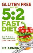Gluten Free for the 5:2 Fast Diet With Illustrated Recipes This cookbook contains all the Gluten-free menus you will need to follow the 5:2 Fast Diet. This is the 'diet' that lets you eat normally five days a week but on the other two you can only eat 500 calories if you are a woman and 600 calories if you are a man. It really is that simple. Many dieters find it a problem finding things to eat on a fasting day and give up very quickly. You could simply buy low calorie ready meals, if you can find gluten-free one's but they often contain ingredients that you know are bad for you as well as work out quite expensive over a longer period. It therefore makes a lot of sense to be able to cook something quick and simple and be able to freeze portions as well because you don't want to spend too much time in the kitchen when you are trying to eat less. This recipe book has over 95 gluten-free recipes that will make your fasting days a lot easier to cope with and even look forward to. They include quick breakfasts, easy lunches and some delicious dinners. The recipes are carefully put together with a balance of protein and carbohydrates and all ingredients are ready available and in many recipes, very economical. They will satisfy even the hungriest appetites on your two fasting days and they are not just smaller portions. Includes: Hearty Potato and Leek Soup Chicken & Chips Spinach & Mushroom Stew Curry Coated Chicken Toad in the Hole Tomato & Courgette Crunchy Bake Fresh Pesto Spaghetti Menus are set out in either 1, 2 or 4 portions depending on ingredients and are calorie grouped. It is a good idea to cook bigger batches and freeze the extra portions for your other fasting days. This saves you cooking meals on every fasting day which should make it easier to stick to it. Many recipes are suitable for freezing and these have been marked as such. The ingredients are given in imperial and metric as well as US cups where applicable so should suit everyone
