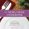 Congratulations! Best Wishes for a long and happy life together! Now, what's for dinner With simple recipes and special features, The Newlywed Cookbook is just what every couple needs to embark on a lifelong adventure of great eating. Robin Miller's friendly, expert guidance will soon have newlyweds enjoying breakfast in bed, picnic lunches and easy, fun dinners together. Miller knows that busy couples can't be bothered with lengthy preparations, fussy techniques and intimidating ingredients lists, so every recipe lists exactly what is required, including preparation and cooking times. Miller takes the mystery out of the most exotic sounding dish with invaluable tips and helpful indexes. Who needs take-out? Couples can whip up their own Chicken Curry, Deep-Dish Pizza of Barbecued Spareribs with ease. For holidays and specials meals, there are inspiring menus perfectly tailored to the occasion, each with its own versatile recipes. Perfect for the couple looking to cook a lifetime of inspiring dinners together.